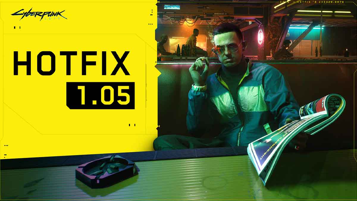 Cyberpunk 2077 1.05 hotfix fixes, improvements refund